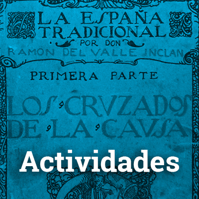 Actividades  Amigos de Valle-Inclán